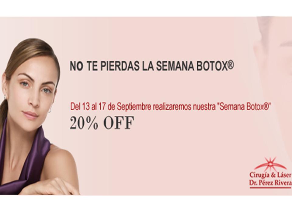 SEMANA BOTOX, 20% OFF !!!